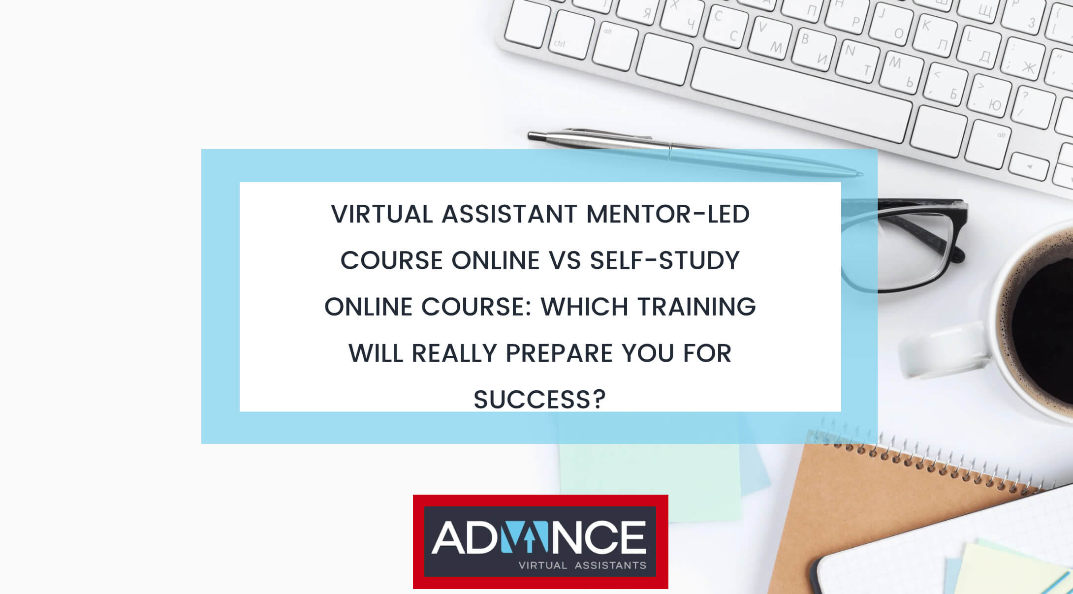 Virtual Assistant Course Online vs Self Study