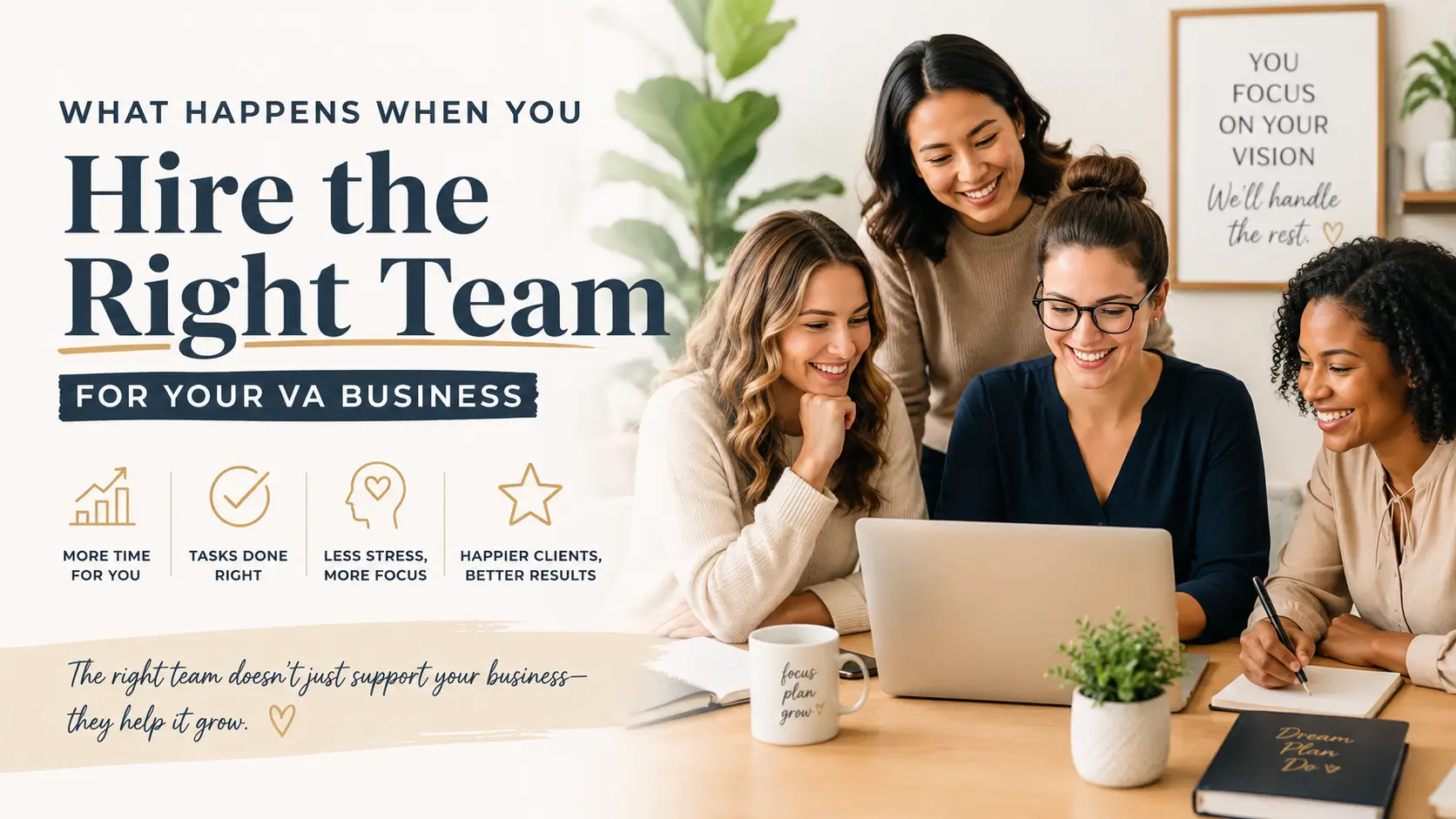Four women sat around a laptop surrounded by information about hiring the right team as a VA.